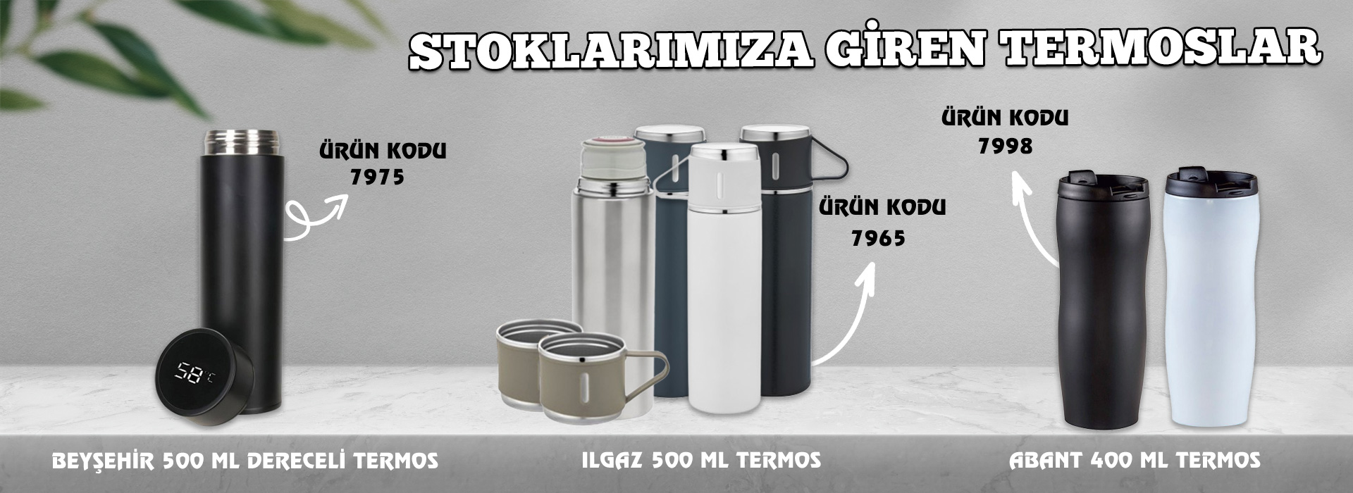 stoğa giren termosları